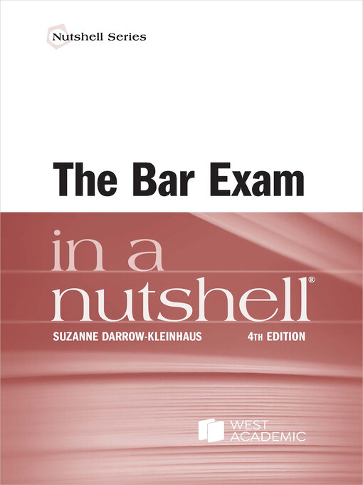 Title details for The Bar Exam in a Nutshell by Suzanne Darrow-Kleinhaus - Available